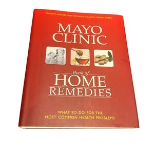 BOOK Mayo Clinic Book of Home Remedies for Common Health Problems Hardcover 206p